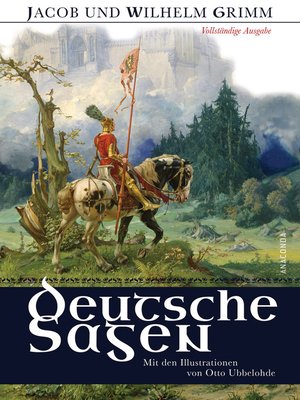 cover image of Deutsche Sagen--Vollständige Ausgabe